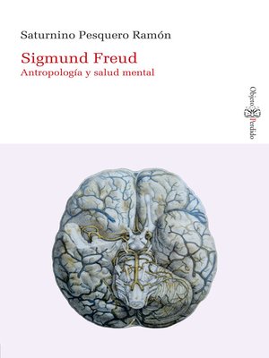cover image of Sigmund Freud. Antropología y salud mental